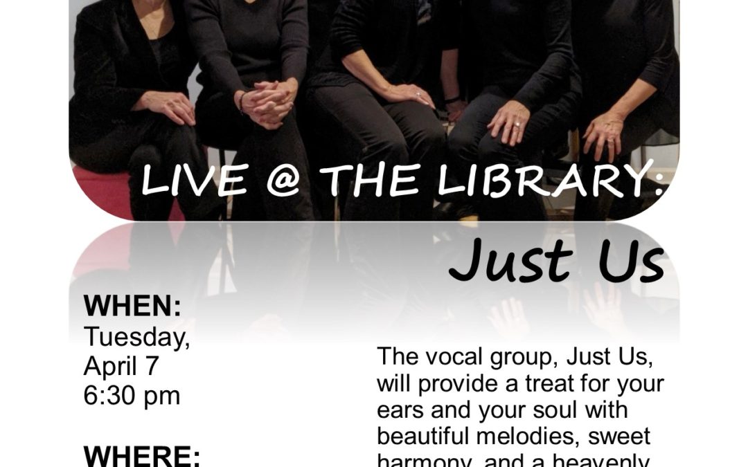 Live at the Library: Just Us