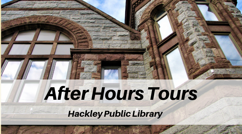 After Hours Tours at Hackley Library: CANCELED