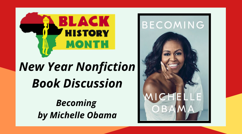 Black History Month:  “Becoming” by Michelle Obama