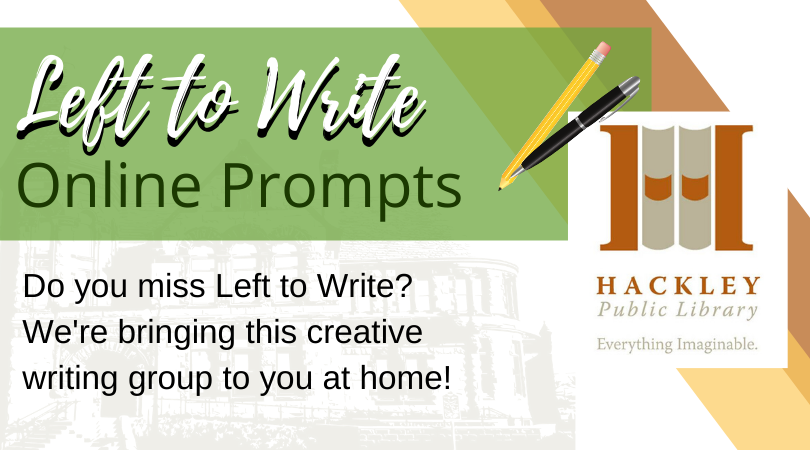 Left to Write ONLINE Prompts by Hackley Public Library