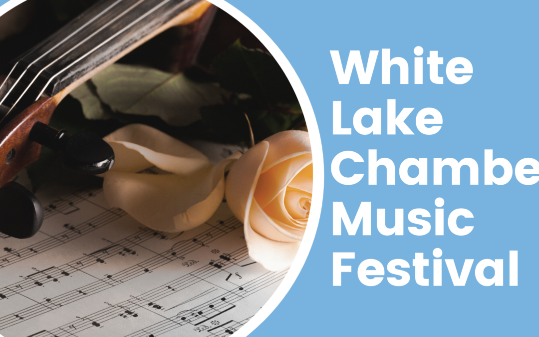 White Lake Chamber Music Festival